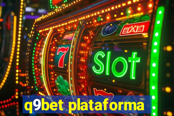 q9bet plataforma